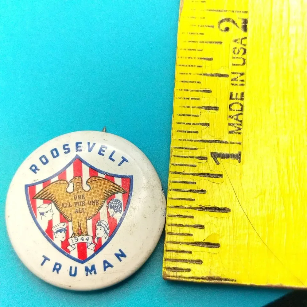 Roosevelt Truman 1944 Pinback Button One All For One All Shield Made in 1972